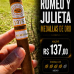 Romeo y Julieta 1875 – Medallas de Oro